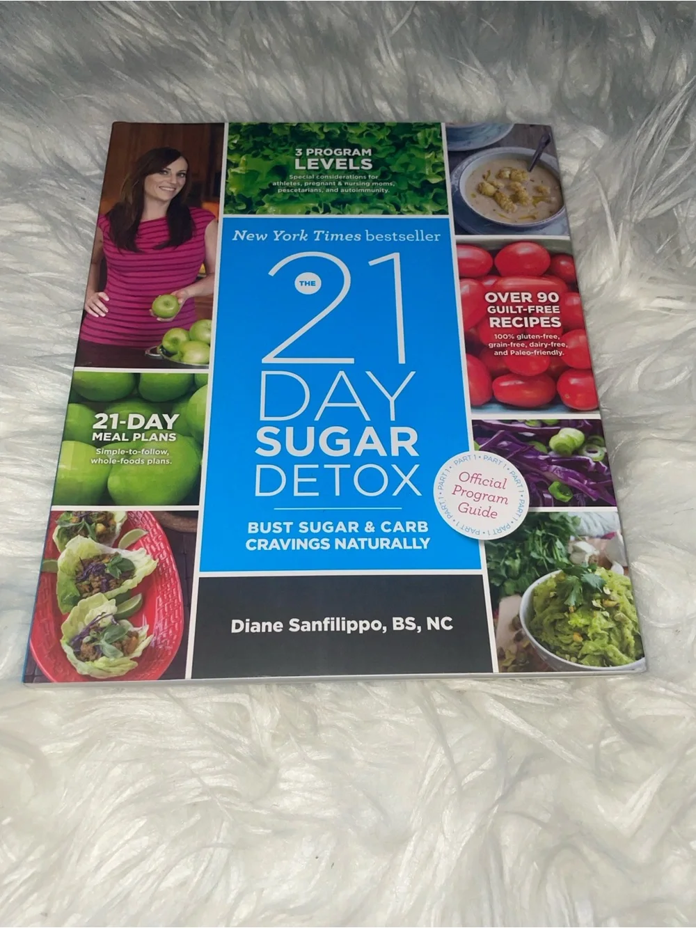 The 21-Day Sugar Detox: Bust Sugar & Carb Cravings Naturally